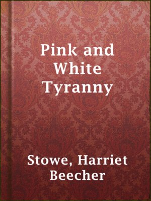 Pink and White Tyranny - ebook